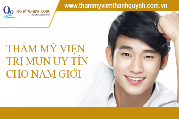 Thẩm mỹ viện trị mụn cho nam giới