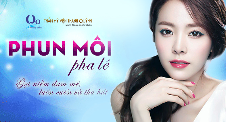 Phun moi tai tham my vien Thanh Quynh